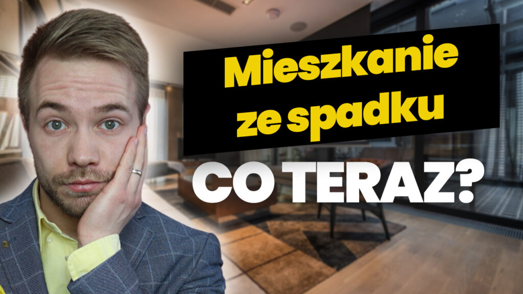 Dostałeś nieruchomość w spadku? Develocus